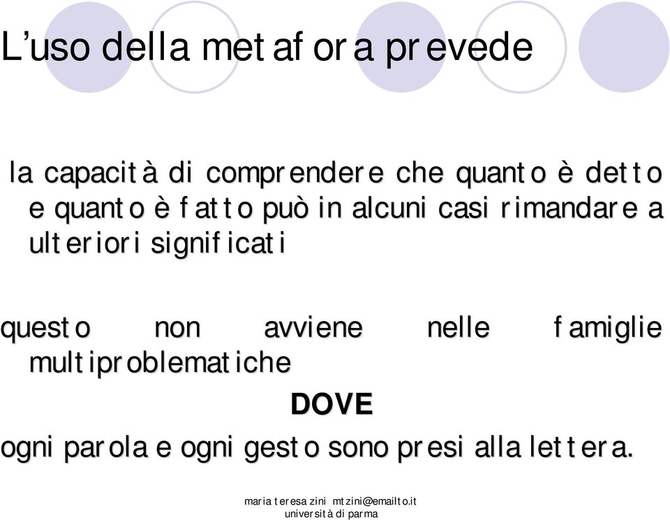 ulteriori significati questo non avviene nelle famiglie