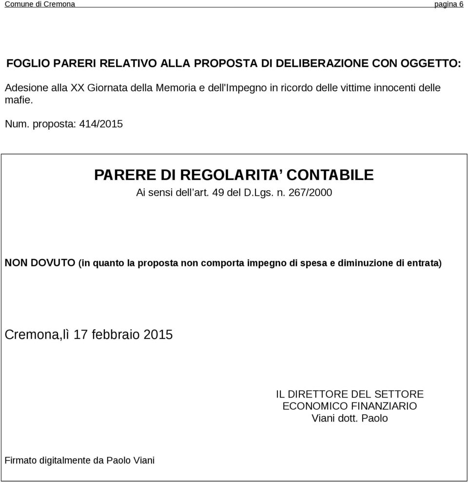 proposta: 414/2015 PARERE DI REGOLARITA CONTABILE Ai sensi dell art. 49 del D.Lgs. n.