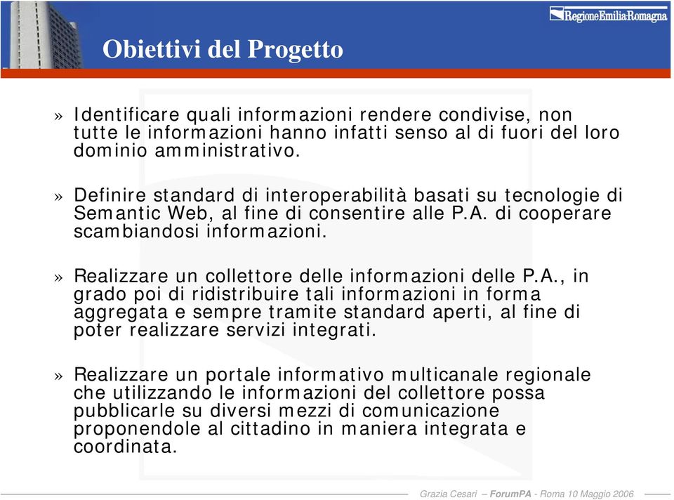 » Realizzare un collettore delle informazioni delle P.A.