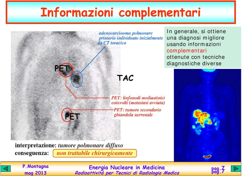 usando informazioni complementari ottenute