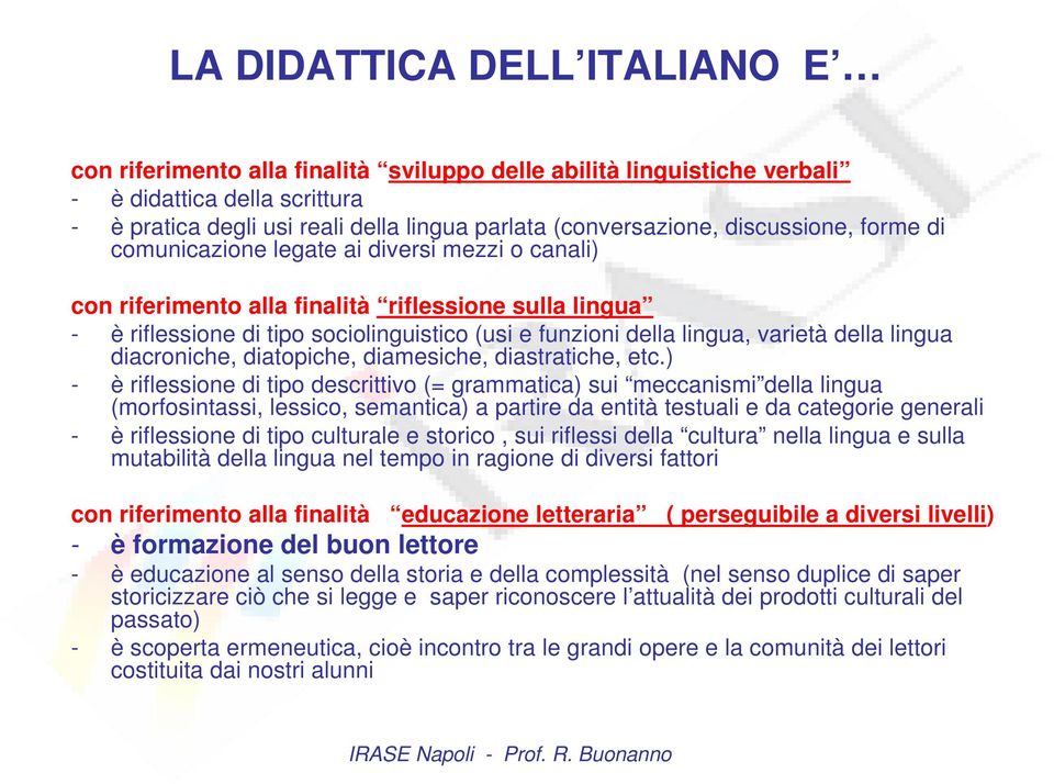 varietà della lingua diacroniche, diatopiche, diamesiche, diastratiche, etc.