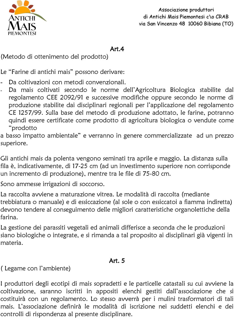 per l applicazione del regolamento CE 1257/99.