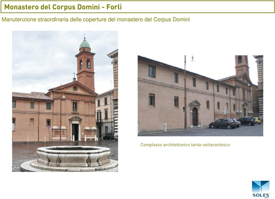 coperture del monastero del Corpus