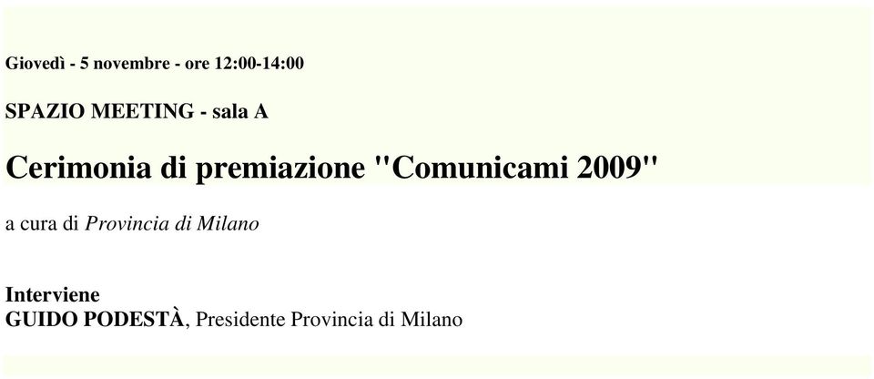 "Comunicami 2009" a cura di Provincia di Milano