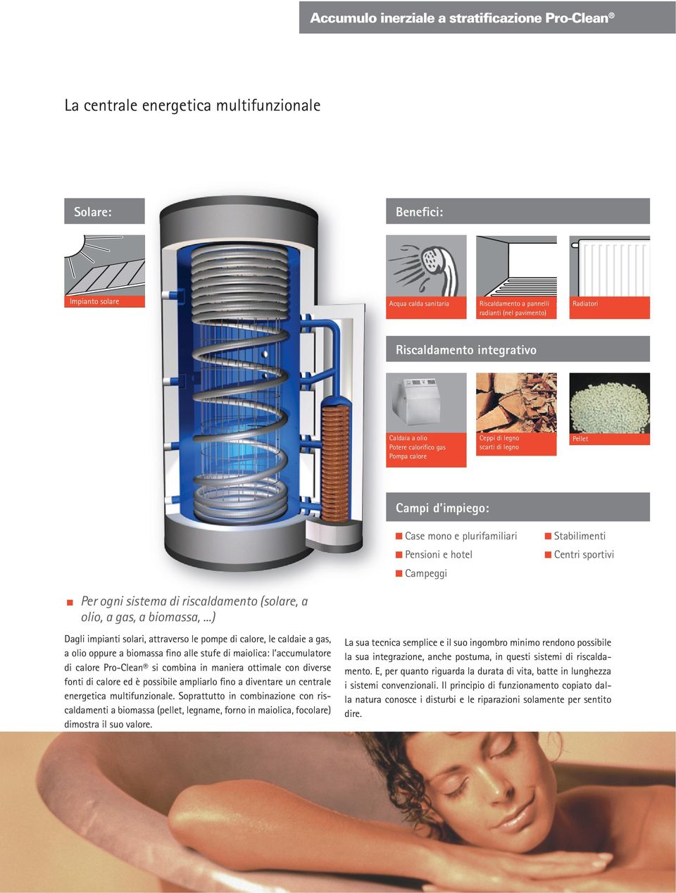 riscaldamento (solare, a olio, a gas, a biomassa,.