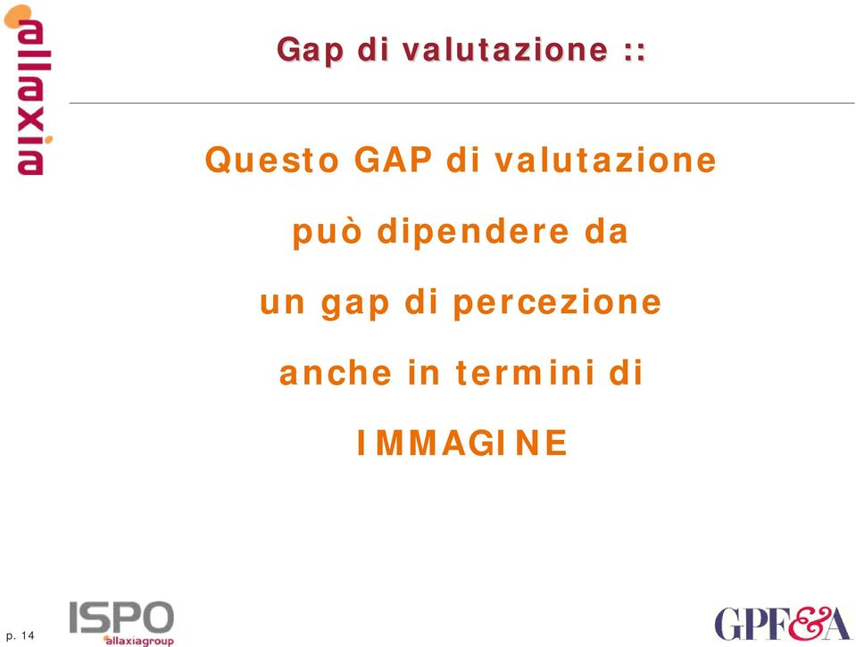 dipendere da un gap di