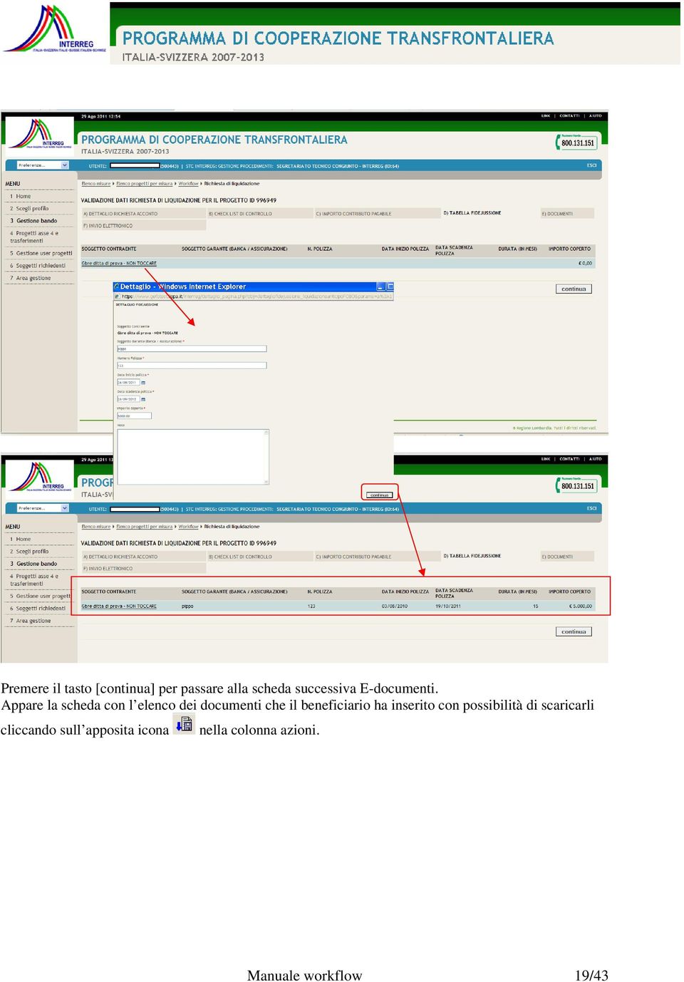 Appare la scheda con l elenco dei documenti che il beneficiario