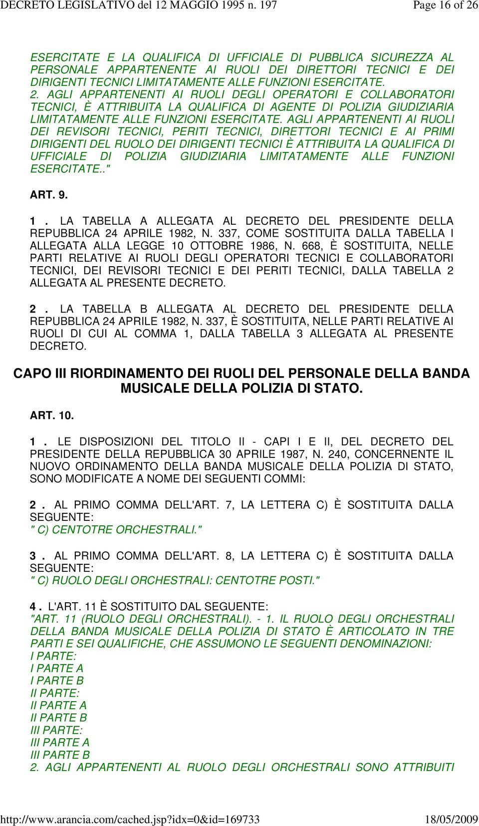 LIMITATAMENTE ALLE FUNZIONI ESERCITATE.." ART. 9. 1. LA TABELLA A ALLEGATA AL DECRETO DEL PRESIDENTE DELLA REPUBBLICA 24 APRILE 1982, N.