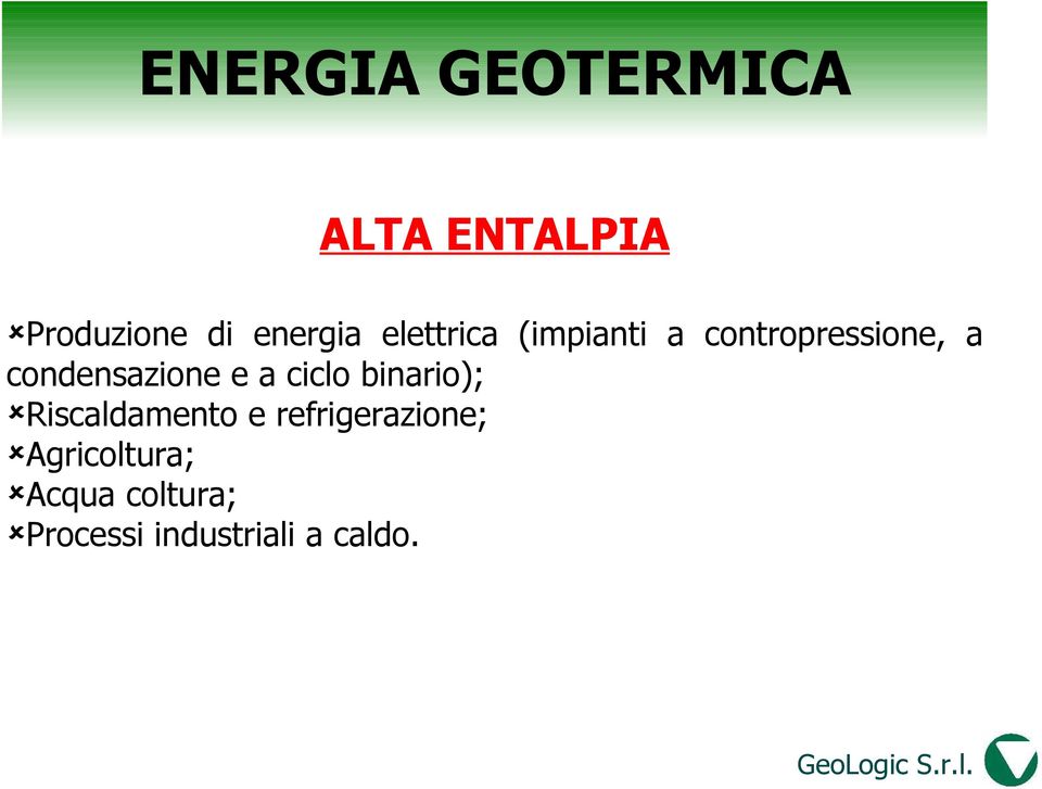 ciclo binario); Riscaldamento e refrigerazione;