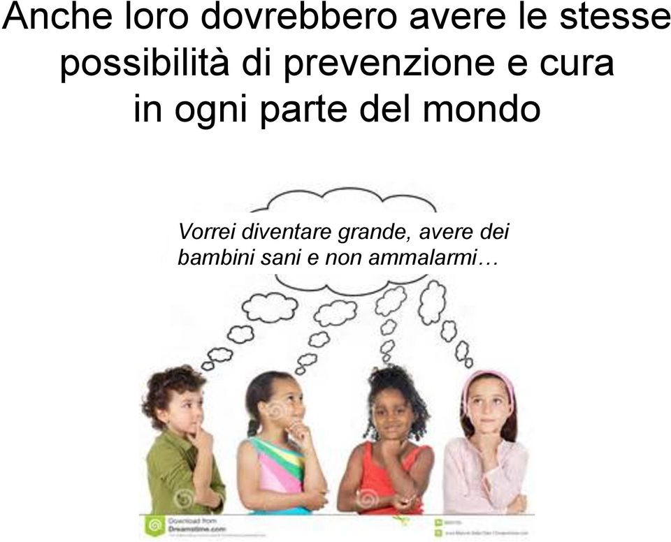 ogni parte del mondo Vorrei diventare