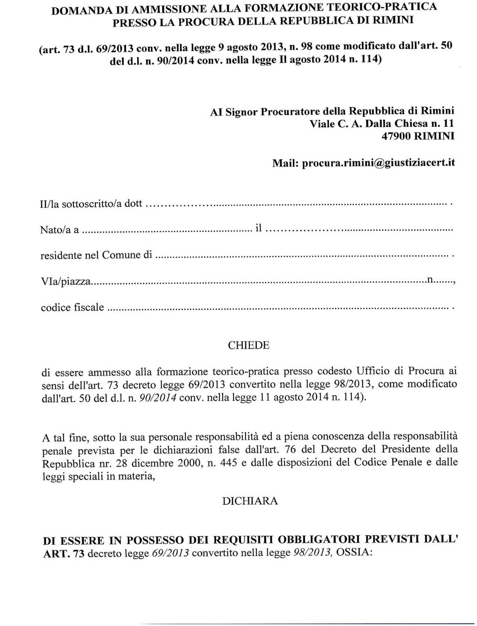 it Il/la sottoscritto/a dott Nato/a a il residente nel Comune di Via/piazza n.