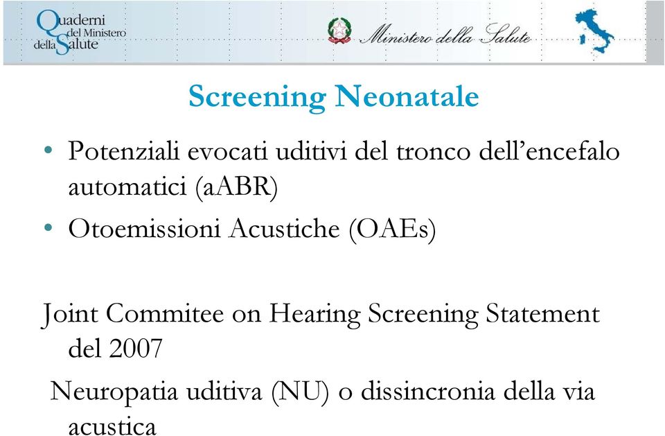 (OAEs) Joint Commitee on Hearing Screening Statement del