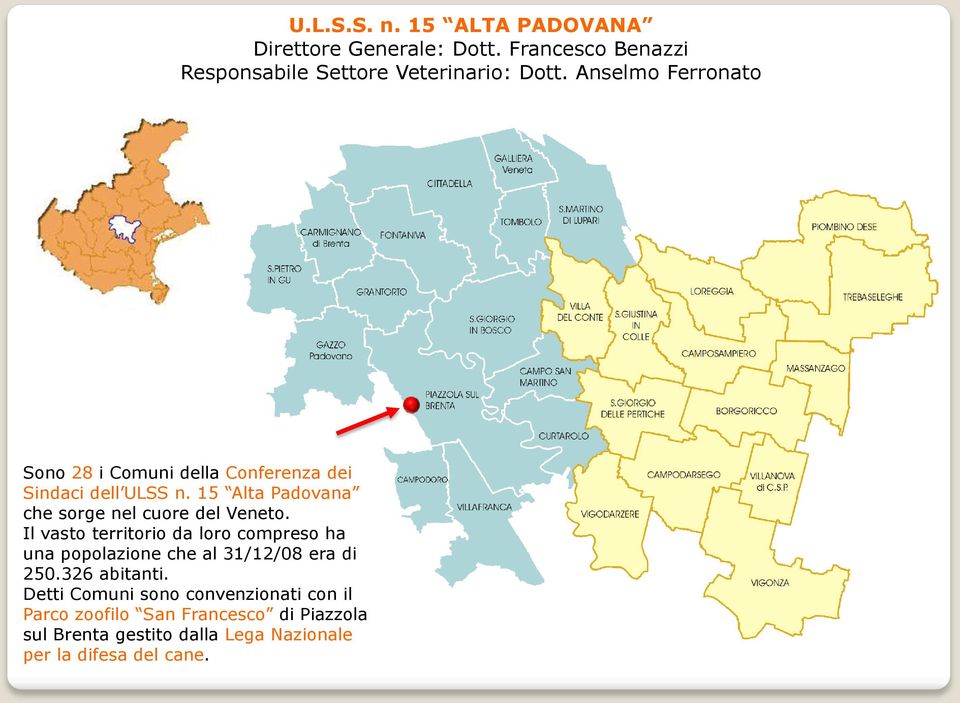 15 Alta Padovana che sorge nel cuore del Veneto.