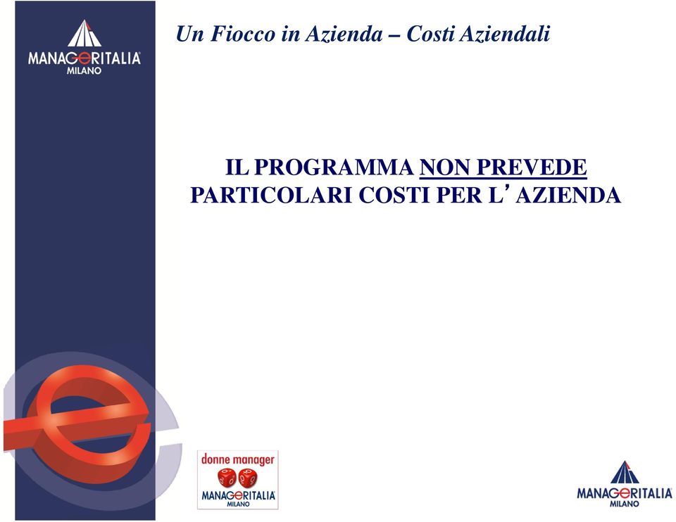 PROGRAMMA NON PREVEDE