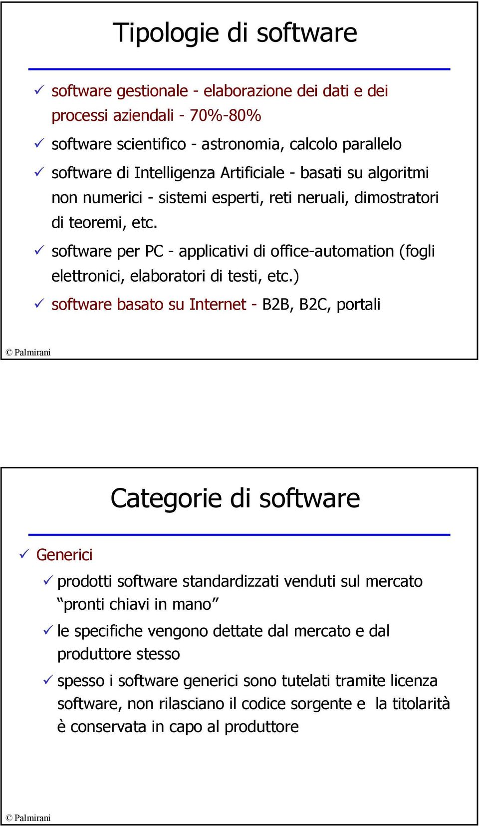 software per PC - applicativi di office-automation (fogli elettronici, elaboratori di testi, etc.