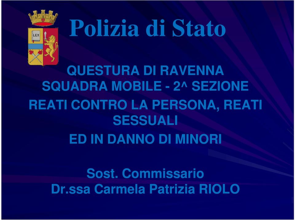 PERSONA, REATI SESSUALI ED IN DANNO DI