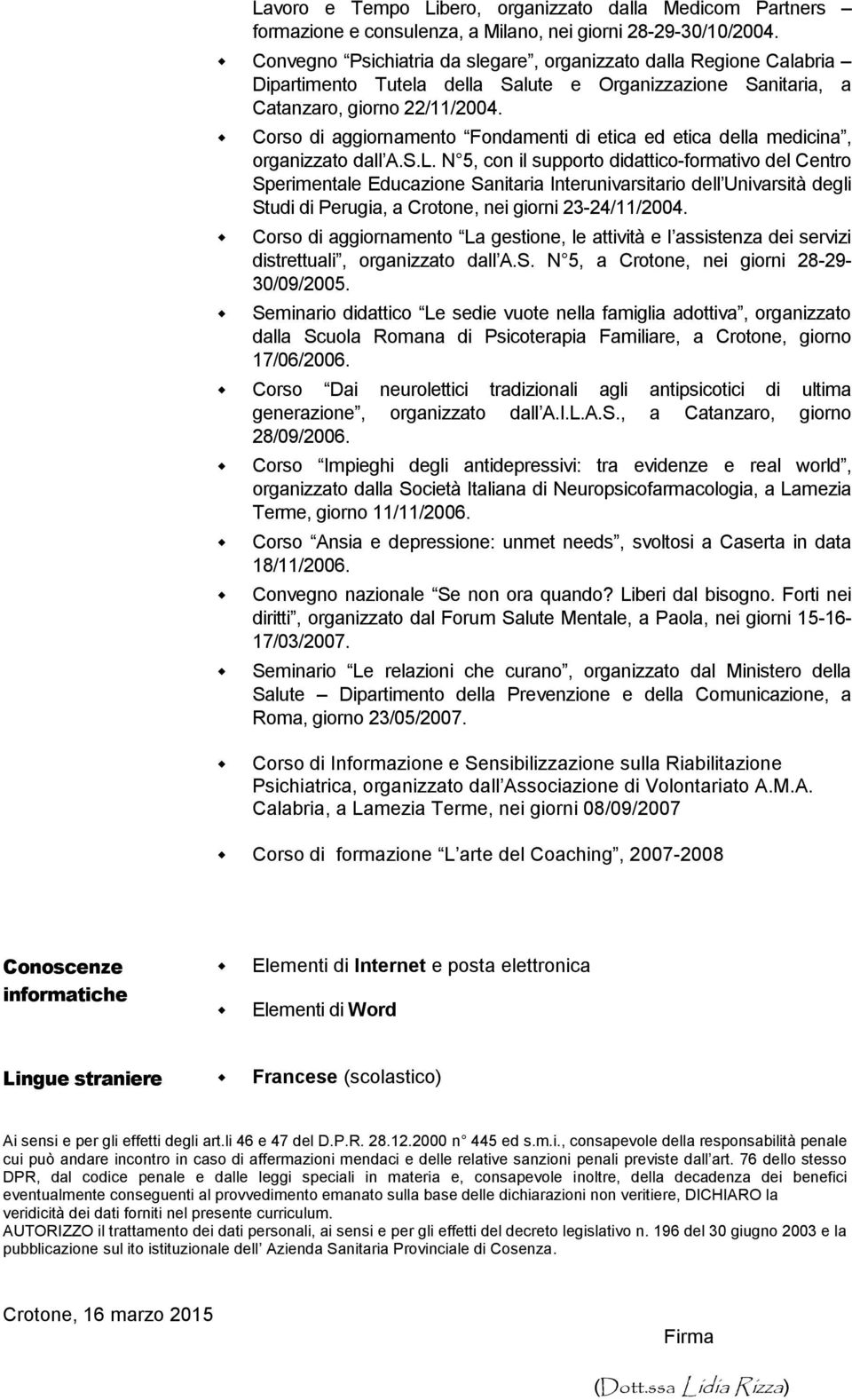 Corso di aggiornamento Fondamenti di etica ed etica della medicina, organizzato dall A.S.L.