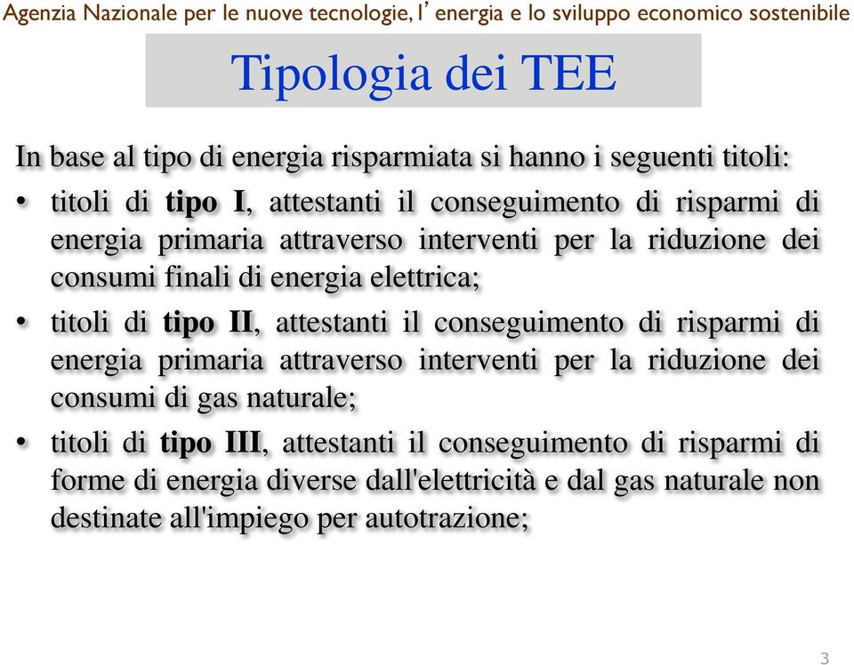 energia elettrica; titoli di tipo II, attestanti il conseguimento di risparmi di energia primaria attraverso interventi per la riduzione dei consumi di gas