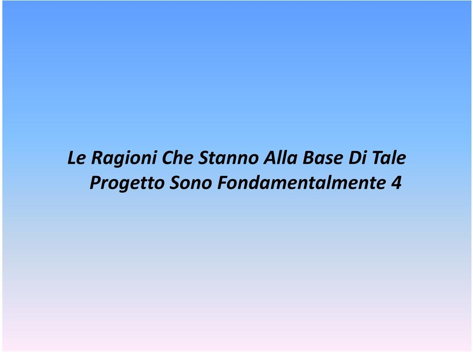 Di Tale Progetto