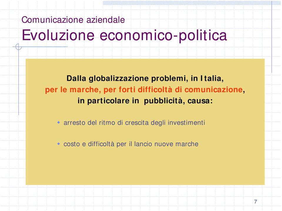 pubblicità, causa: " arresto del ritmo di crescita degli