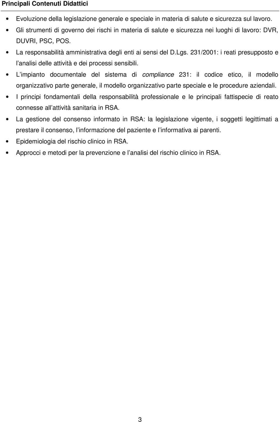 231/2001: i reati presupposto e l analisi delle attività e dei processi sensibili.