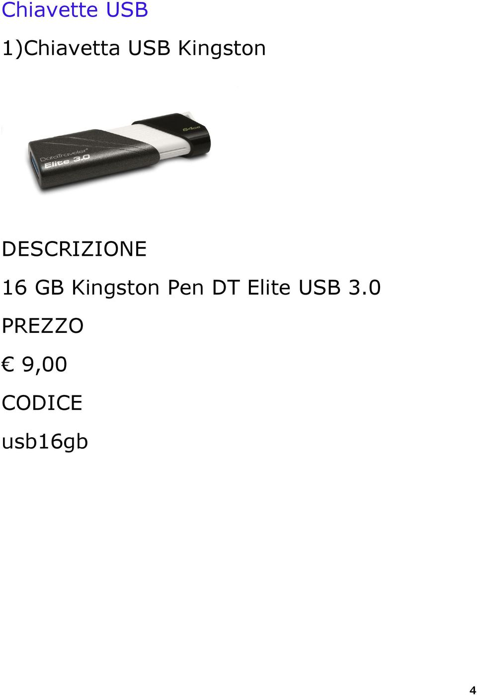 Kingston 16 GB