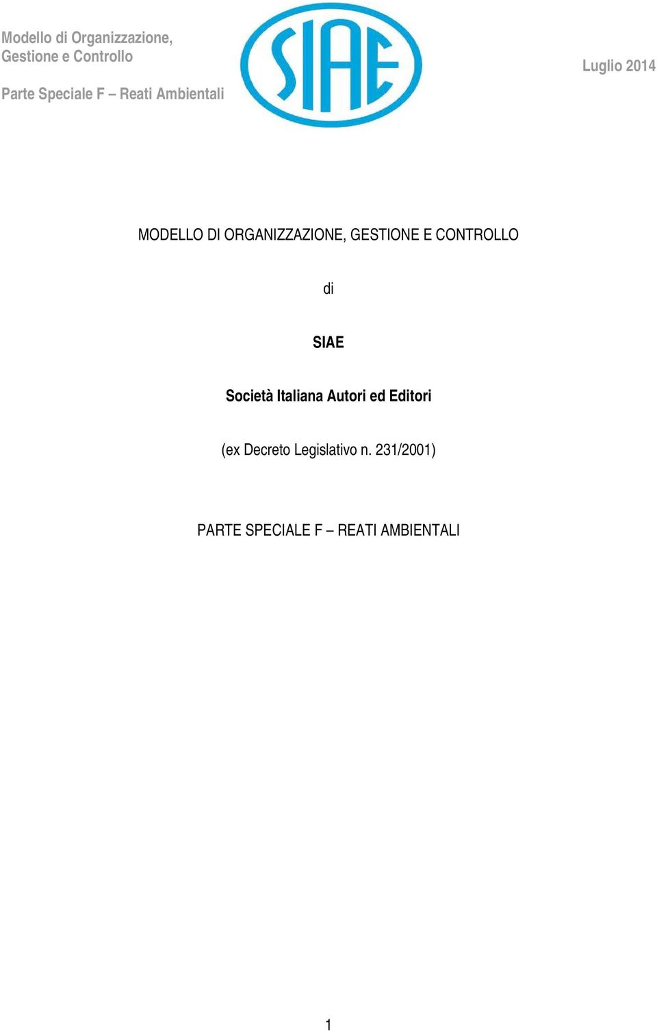 CONTROLLO di SIAE Società Italiana Autori ed Editori (ex