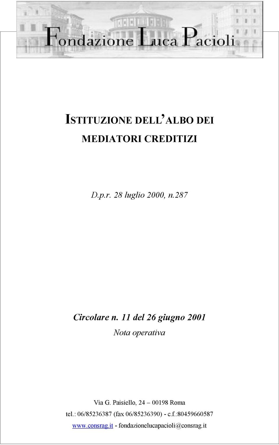 11 del 26 giugno 2001 Nota operativa Via G.