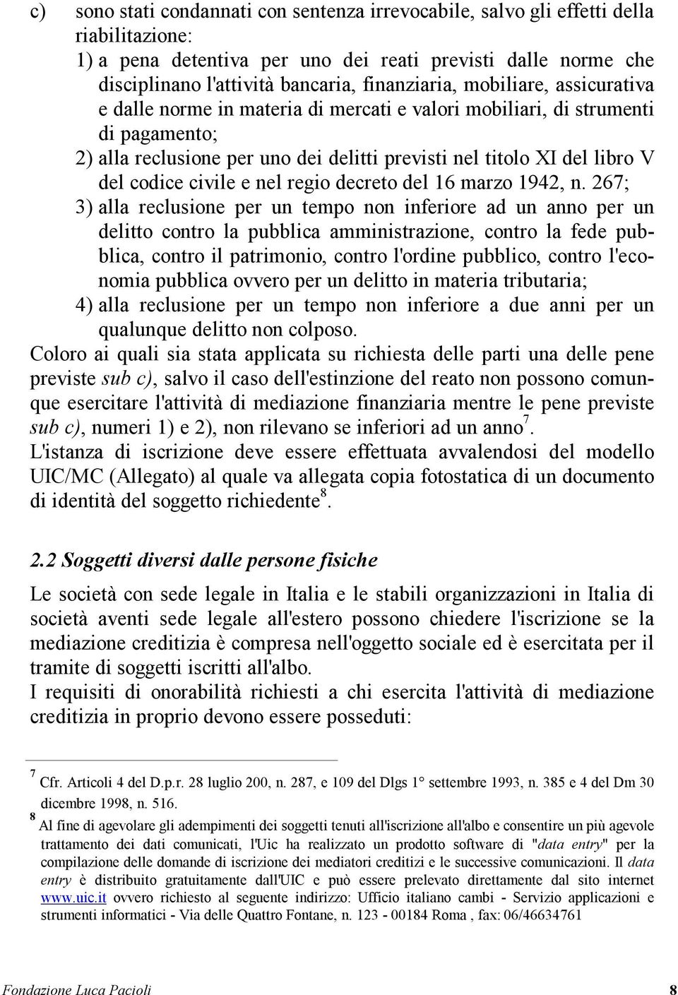 codice civile e nel regio decreto del 16 marzo 1942, n.