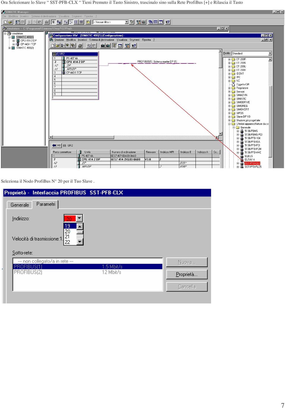 sulla Rete ProfiBus [+] e Rilascia il Tasto