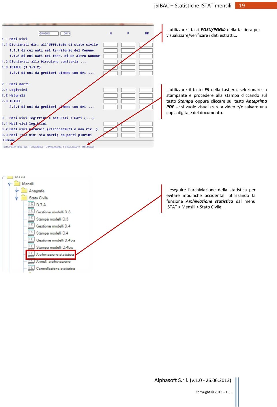 PDF se si vuole visualizzare a video e/o salvare una copia digitale del documento.