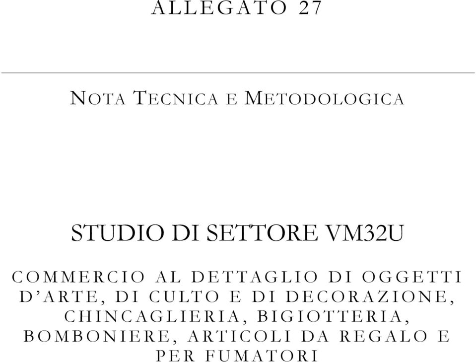 ARTE, DI CULTO E DI DECORAZIONE, CHINCAGLIERIA,