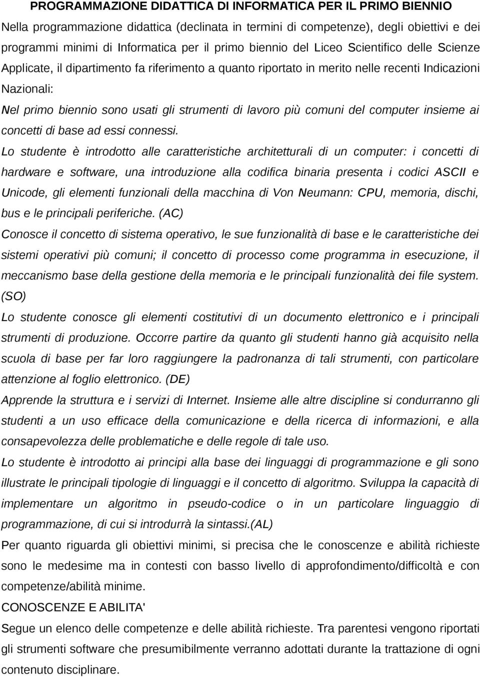 lavoro più comuni del computer insieme ai concetti di base ad essi connessi.