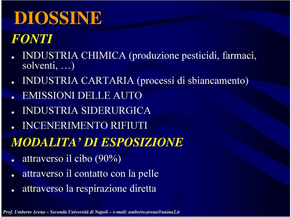 SIDERURGICA INCENERIMENTO RIFIUTI MODALITA DI ESPOSIZIONE attraverso il cibo