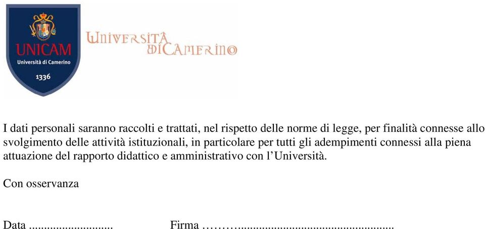 in particolare per tutti gli adempimenti connessi alla piena attuazione del