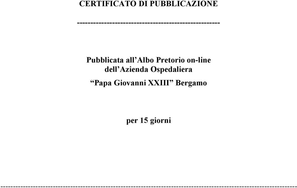 Pretorio on-line dell Azienda Ospedaliera Papa Giovanni XXIII Bergamo per 15