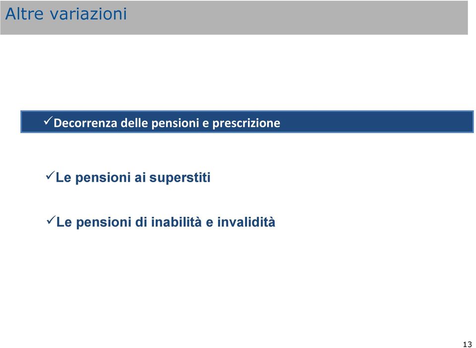 Le pensioni ai superstiti Le