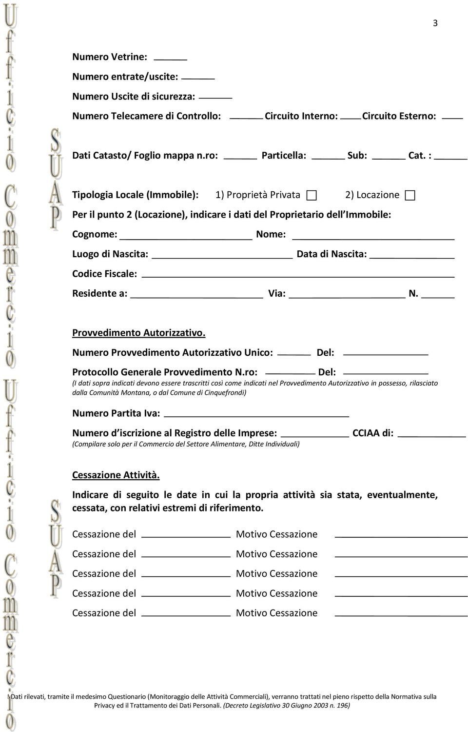 Fiscale: Residente a: Via: N. Provvedimento Autorizzativo. Numero Provvedimento Autorizzativo Unico: Protocollo Generale Provvedimento N.