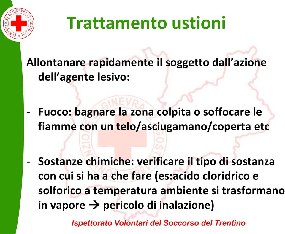 - Sostanze chimiche: verificare il tipo di sostanza con cui si ha a che fare (es:acido