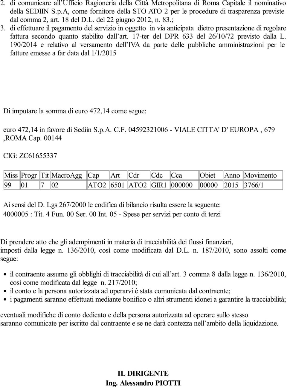 17-ter del DPR 633 del 26/10/72 pre dalla L.