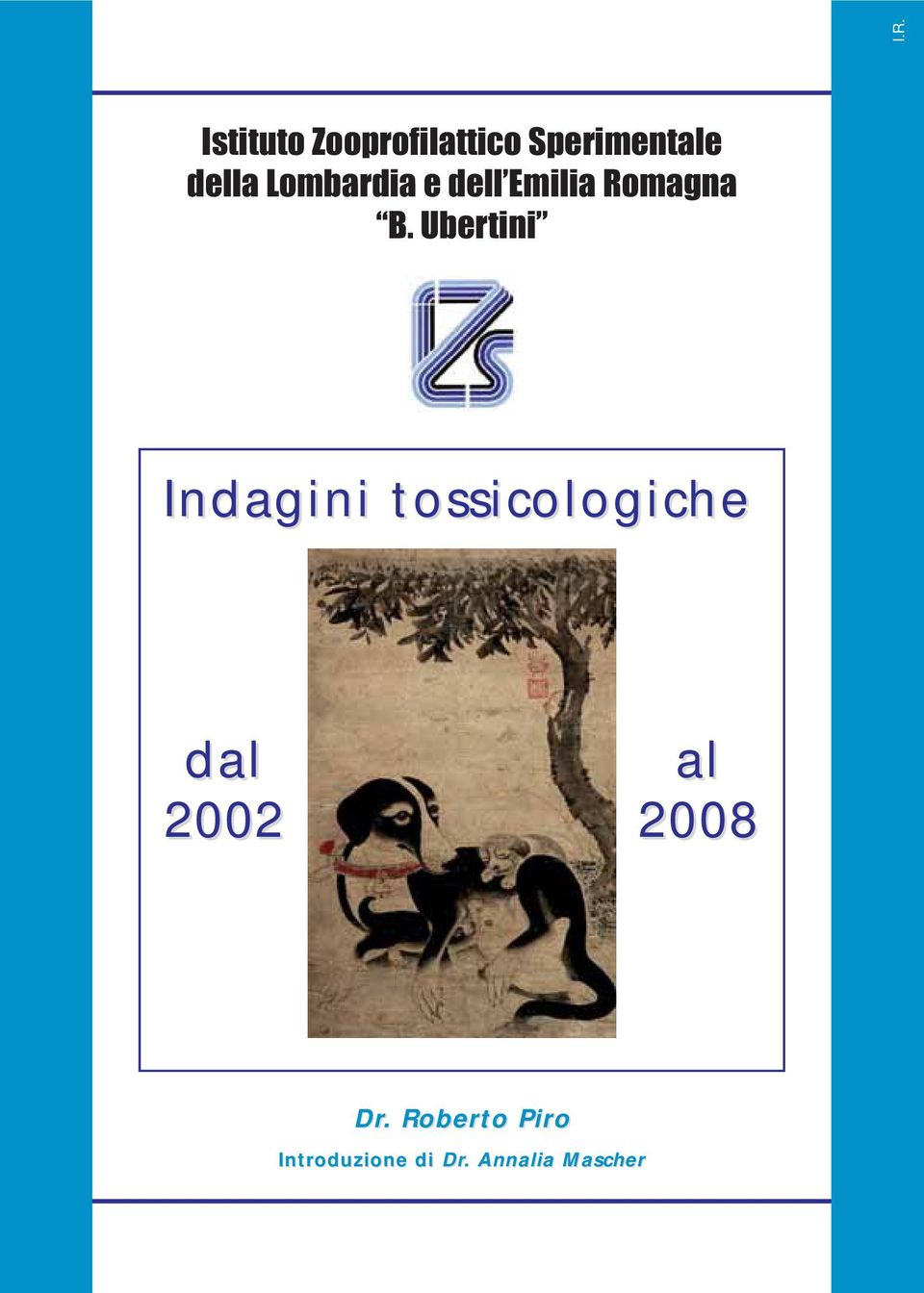 Ubertini Indagini tossicologiche dal 2002 al