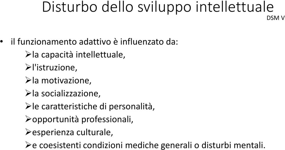 socializzazione, le caratteristiche di personalità, opportunità