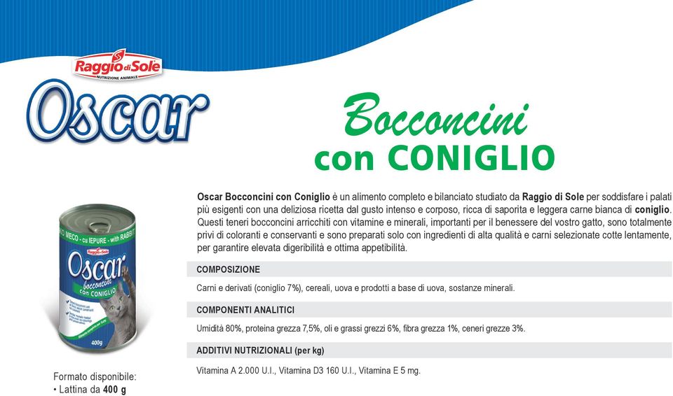 Questi teneri bocconcini arricchiti con vitamine e minerali, importanti per il benessere del vostro gatto, sono totalmente privi di coloranti e conservanti e sono