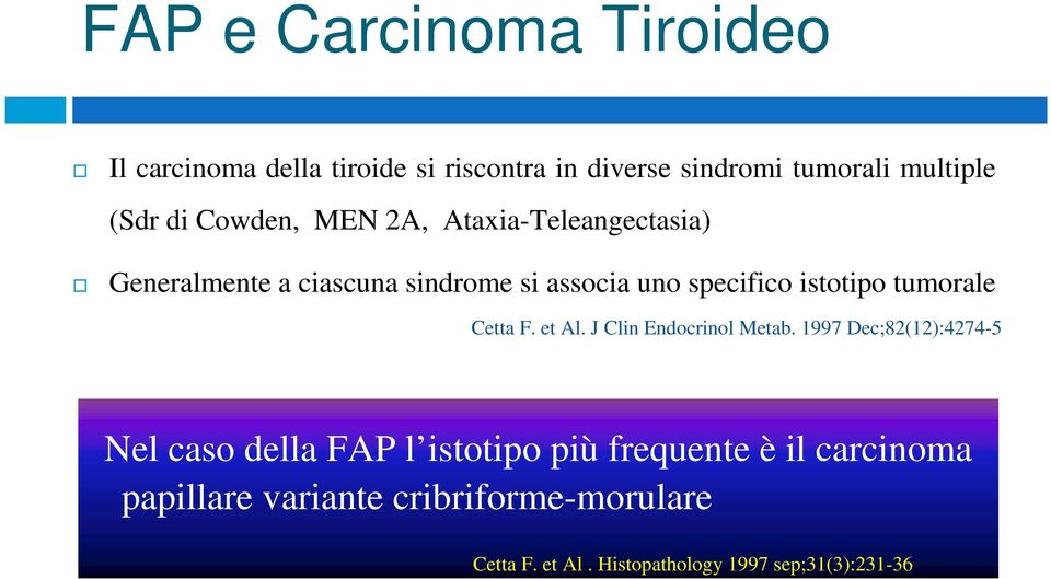 tumorale Cetta F. et Al. J Clin Endocrinol Metab.