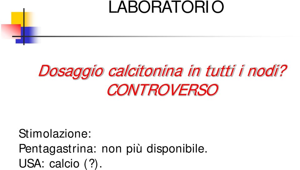 CONTROVERSO Stimolazione: