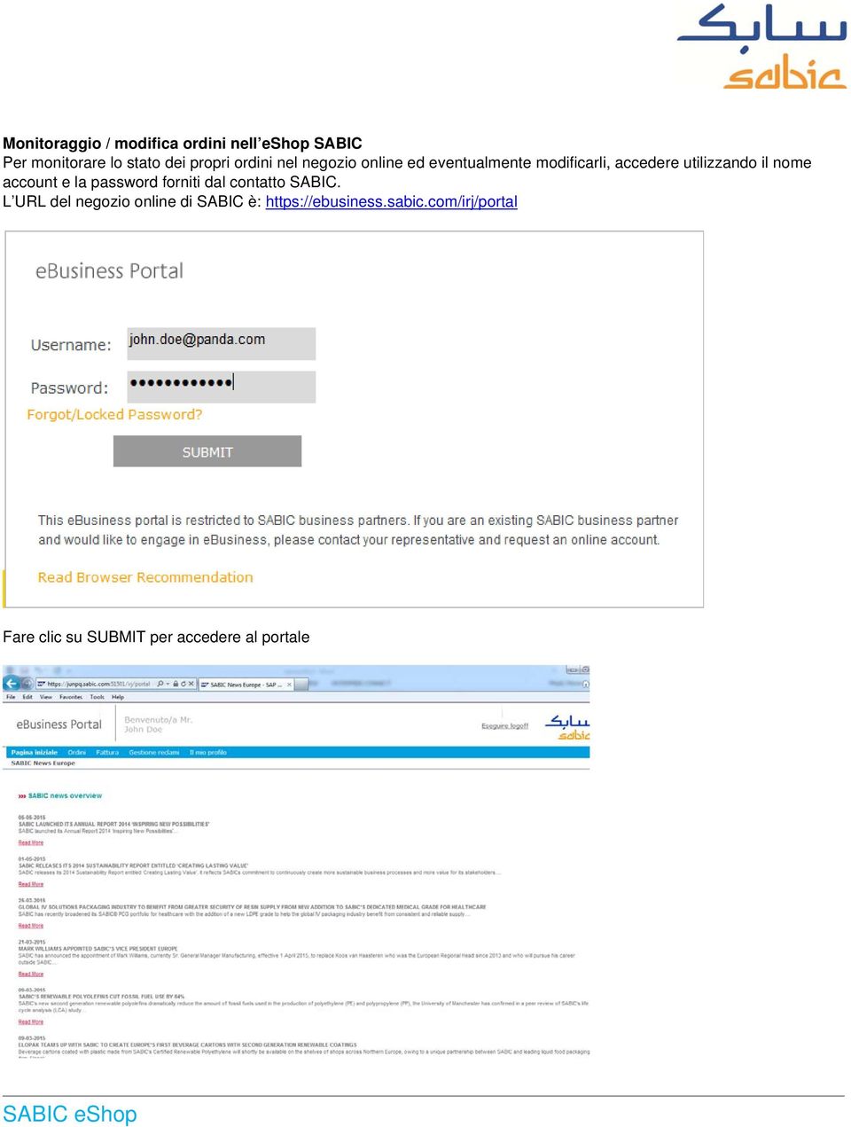 account e la password forniti dal contatto SABIC.