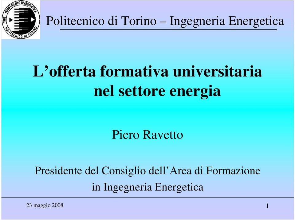 energia Piero Ravetto Presidente del Consiglio