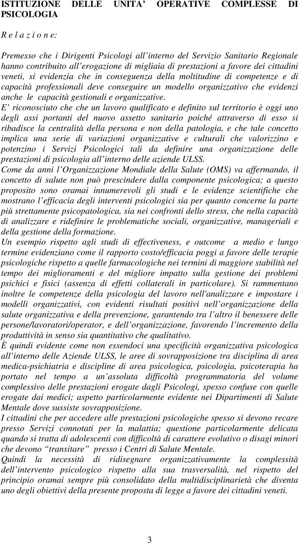 evidenzi anche le capacità gestionali e organizzative.