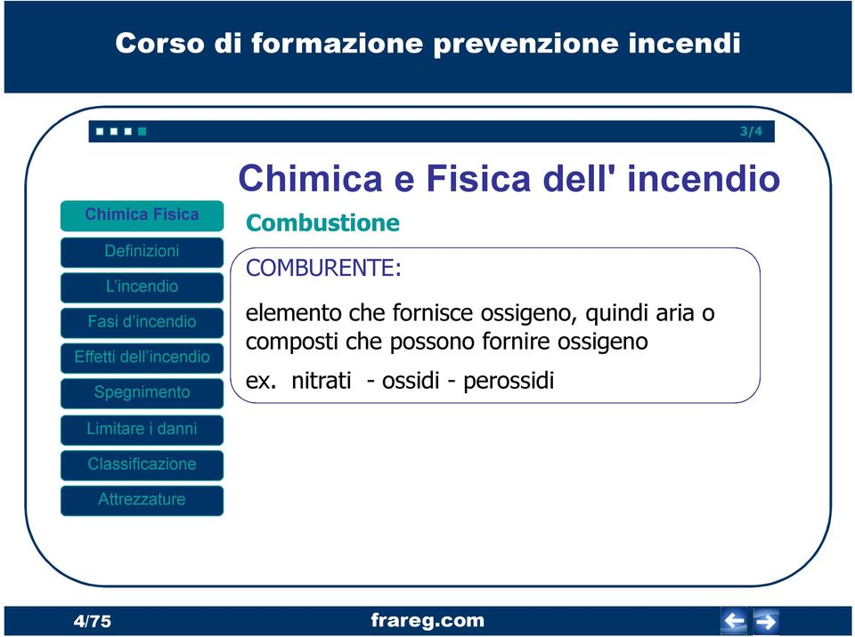 ossigeno, quindi aria o composti che possono