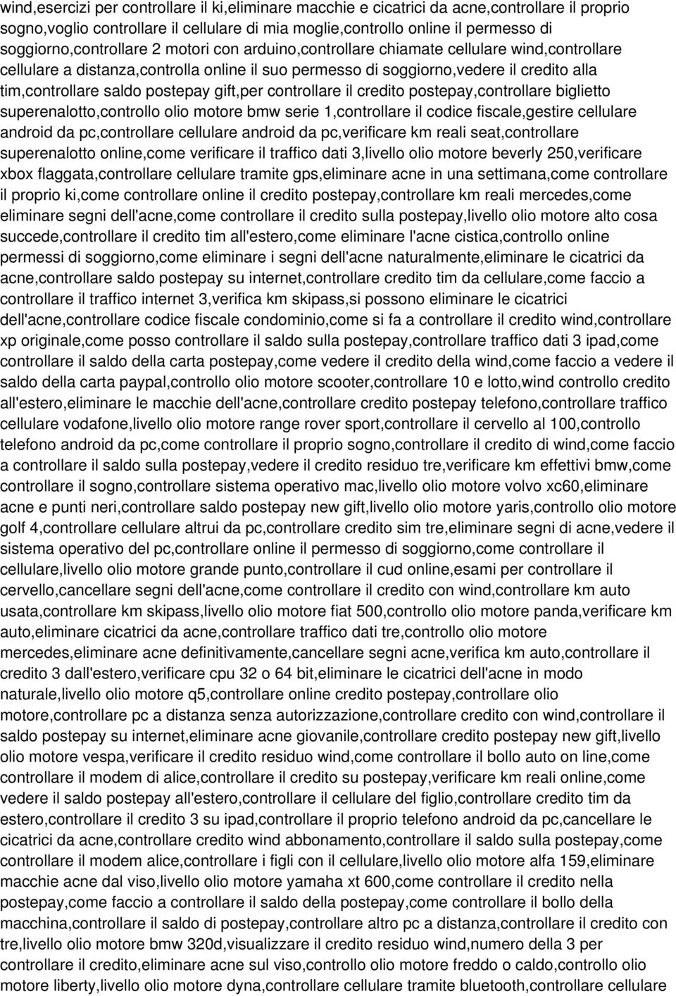 saldo postepay gift,per controllare il credito postepay,controllare biglietto superenalotto,controllo olio motore bmw serie 1,controllare il codice fiscale,gestire cellulare android da pc,controllare